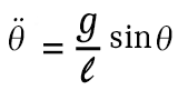 Ö = (g / l ) multiplié par sinus thêta